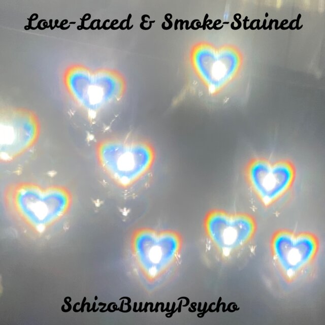 Love-Laced & Smoke-Stained