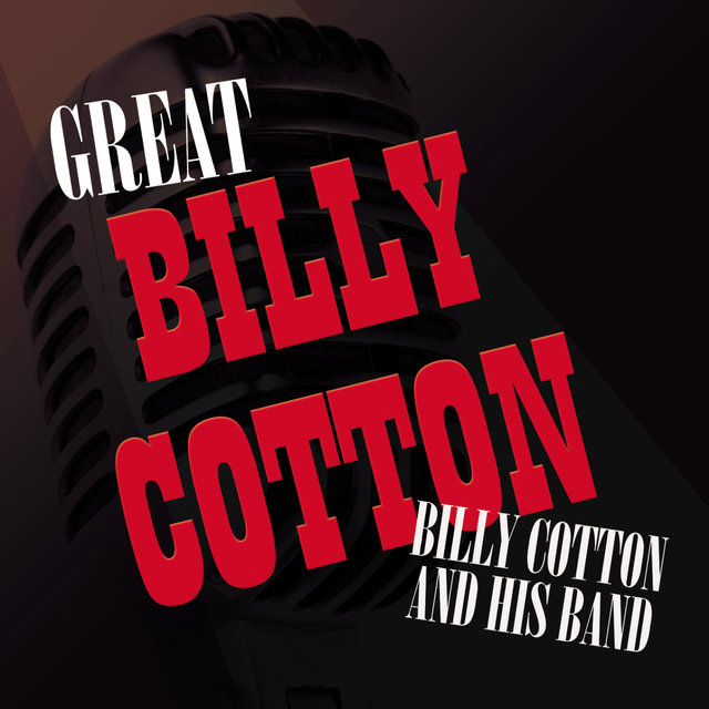 Great Billy Cotton (Digital Only)
