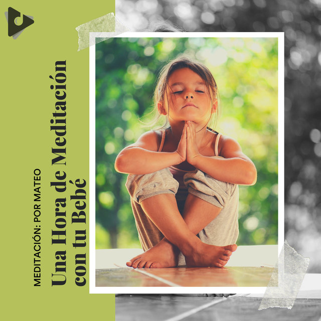 Una Hora de Meditación con tu Bebé