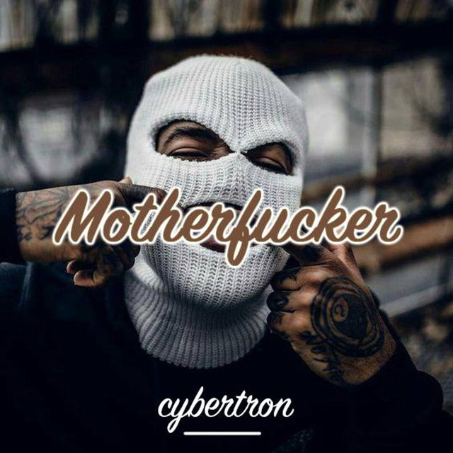 Motherfucker
