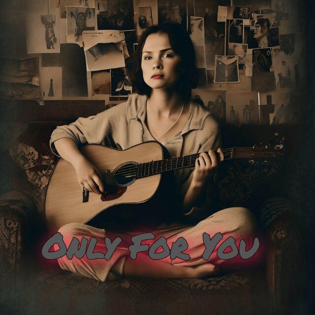 Only For You