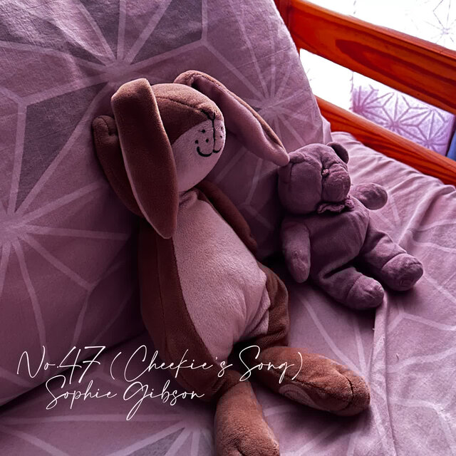 No.47 (Cheekie's Song)