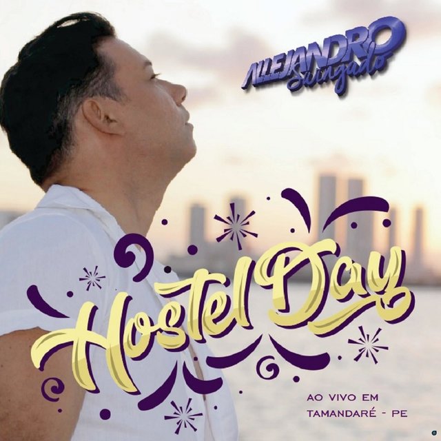 Hostel Day (Ao Vivo em Tamandaré, PE)