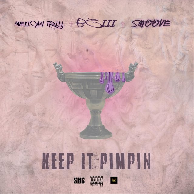 Keep It Pimpin' (feat. Mexican Trill)