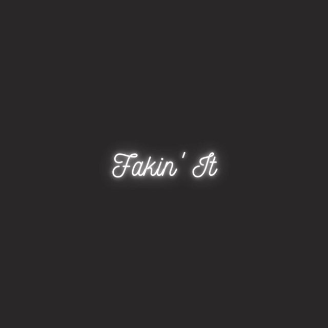 Fakin' It 