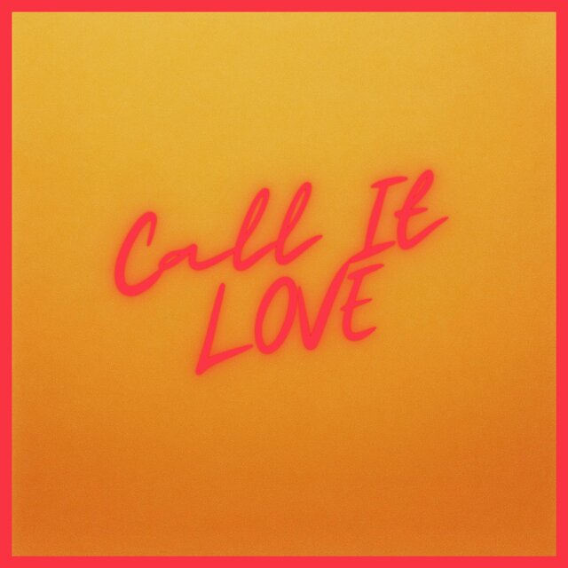 Call It Love