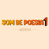 Som de Poesia 1 - Morena