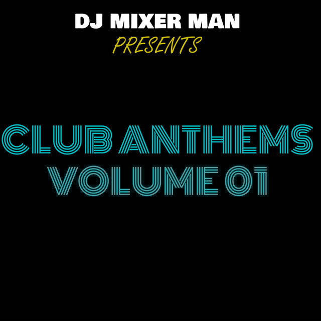 Club Anthems, Vol. 01