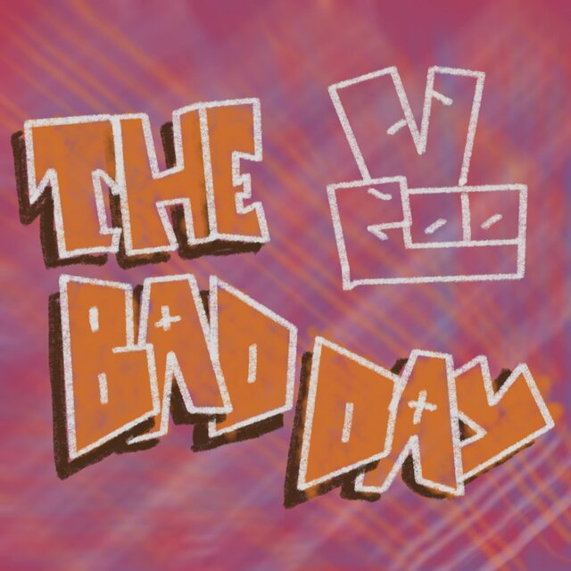 The Bad Day