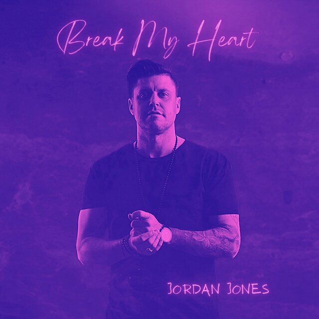 Break My Heart