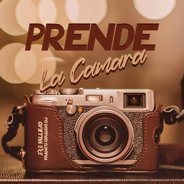 Prende la Cámara (Remix)