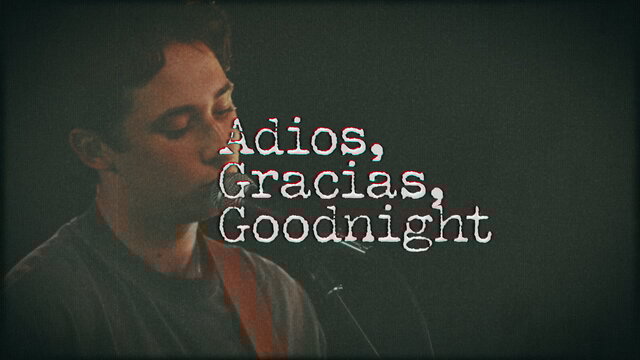Adios, Gracias, Goodnight (Official Lyric Video)