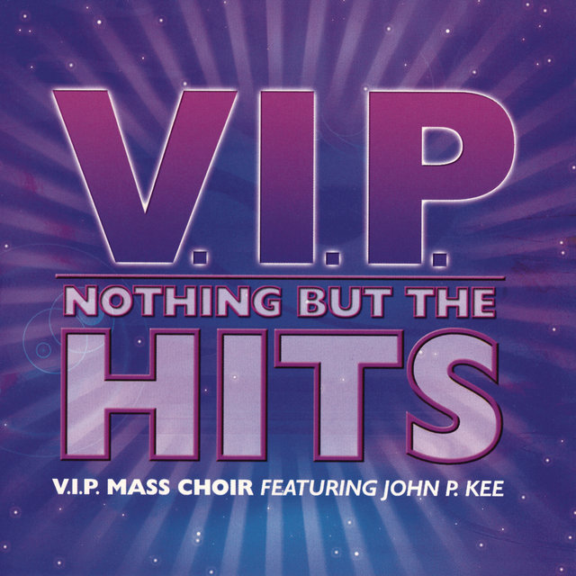 Nothing But The Hits (feat. John P. Kee)