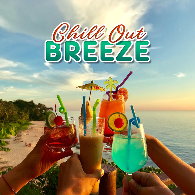 Chill Out Breeze - Cafe Lounge & Bar del Mar Grooves, Ibiza Chilled Out Session