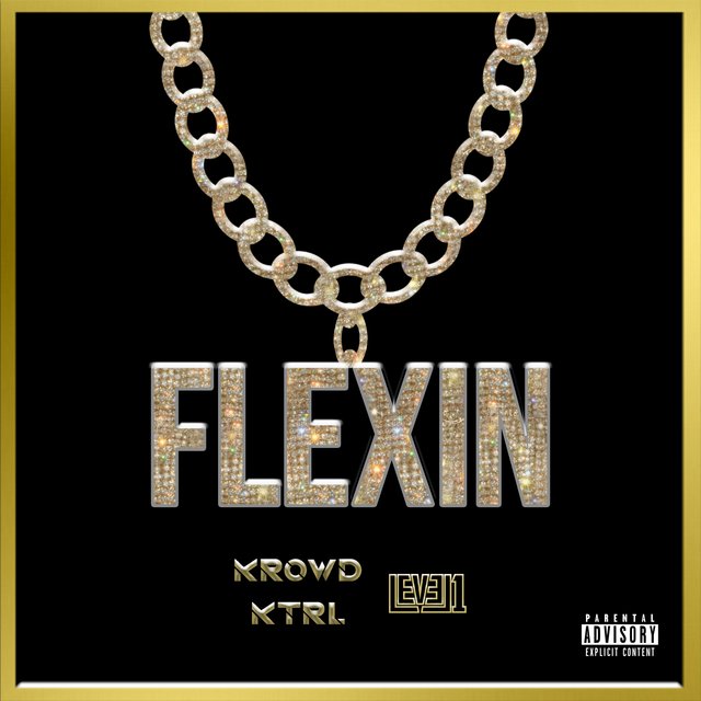 Flexin (feat. KROWD KTRL)