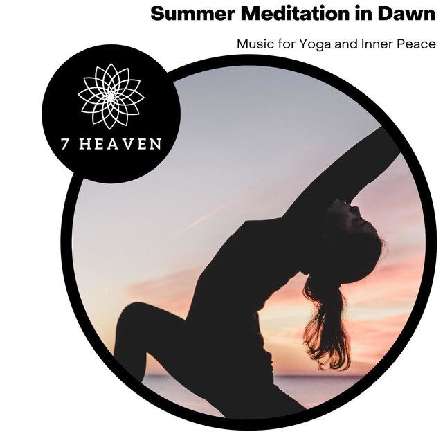 Summer Meditation In Dawn - Music For Yoga And Inner Peace