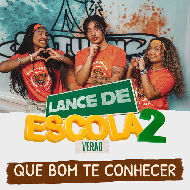 Que Bom Te Conhecer (Lance de Escola 2: Verão)
