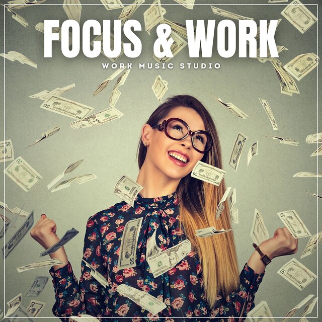 Focus & Work
