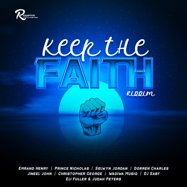 Keep The Faith Riddim