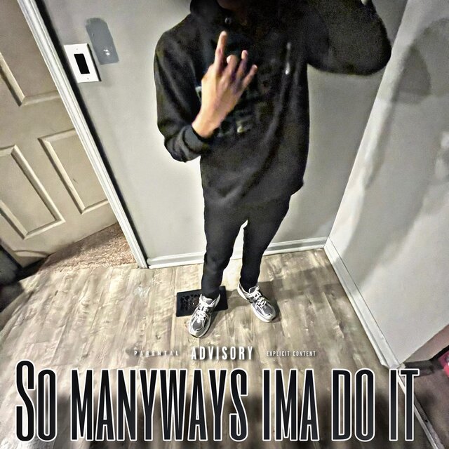 So ManyWays Ima do It