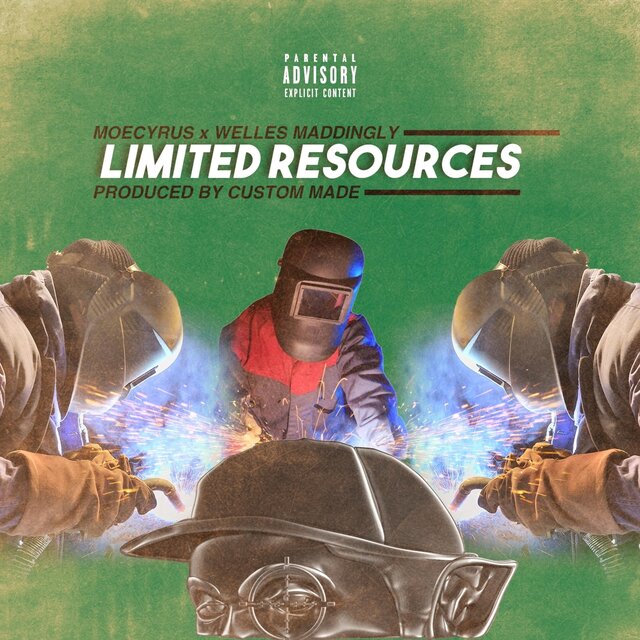 Limited Resources (feat. Welles Maddingly & Custom Made)
