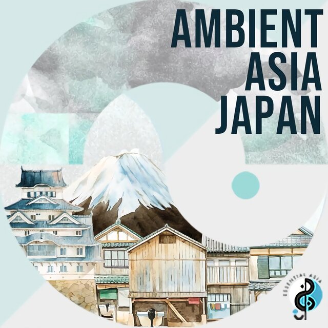 Ambient Asia - Ambient Japan