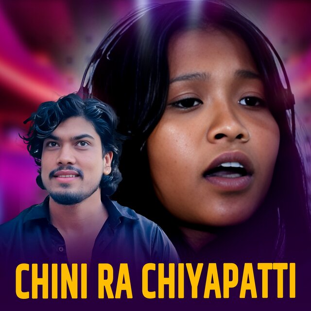 Chini ra chiyapatti