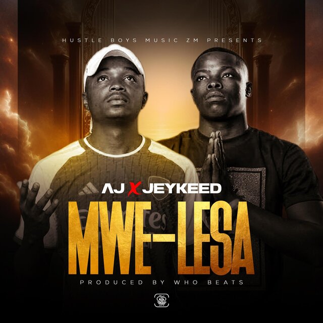Mwe lesa (Dear God) (feat. Aj X Jey keed)