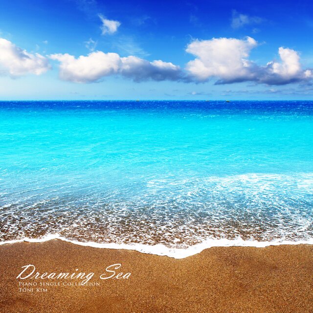 Dreamy sea