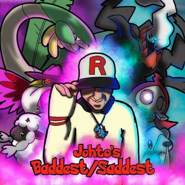 Johto's Baddest/Saddest
