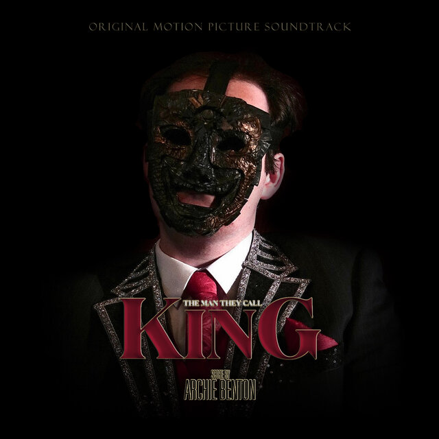 The Man They Call King (Original Motion Picture Soundtrack Extended Edition)