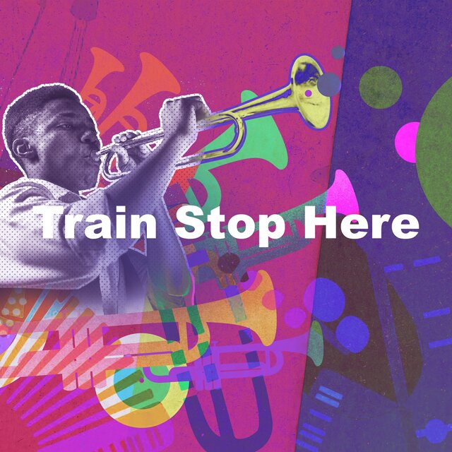 Train Stop Here