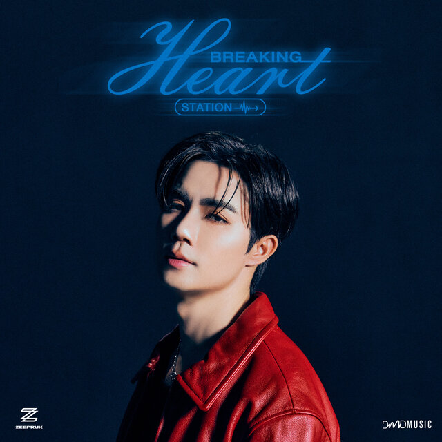 Breaking Heart Station (สถานีอกหัก) by ZEE PRUK on TIDAL