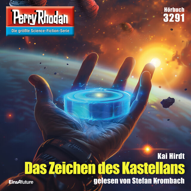 Das Zeichen des Kastellans - Perry Rhodan - Erstauflage 3291 (Ungekürzt)