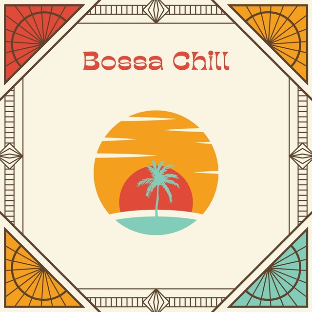 Bossa Chill