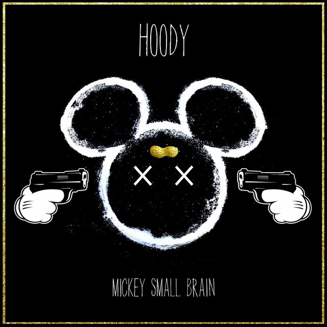 Mickey Small Brain (Hood Edition)