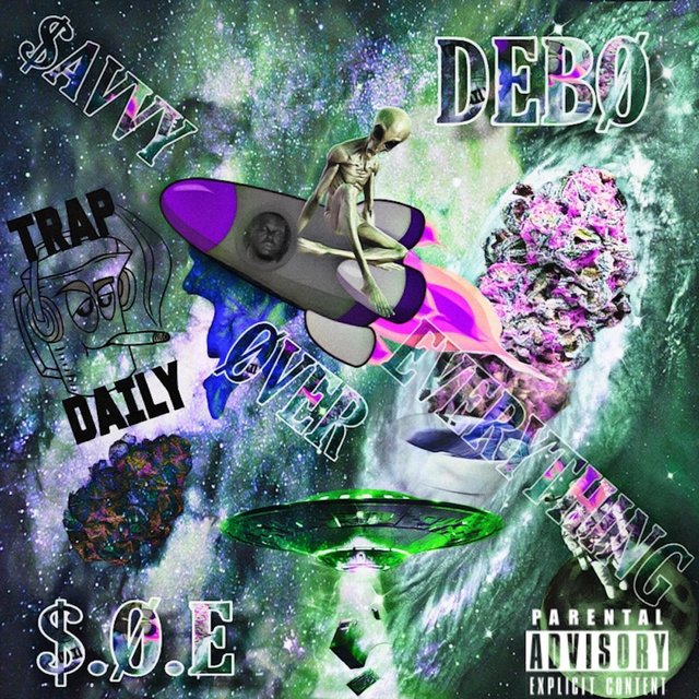 S.O.E. (Savvy Ova Everything)