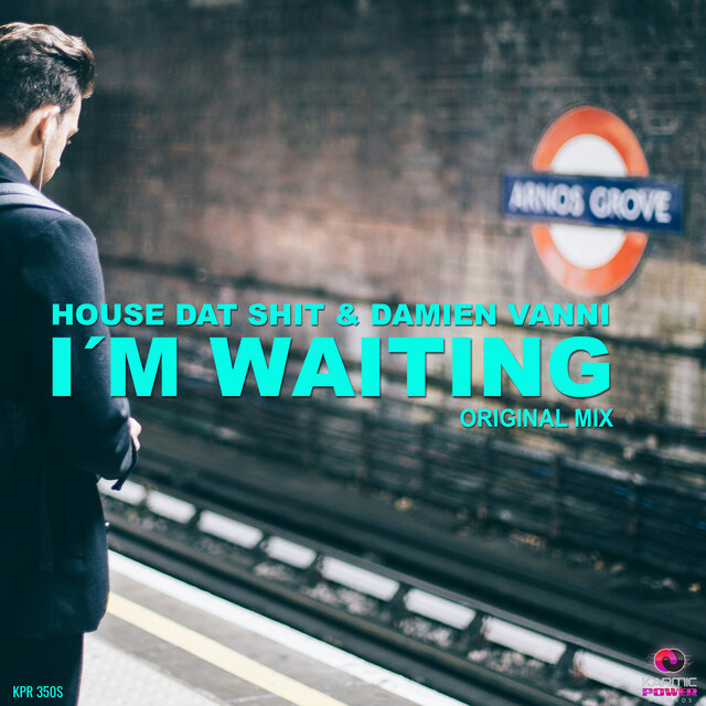 I'm Waiting