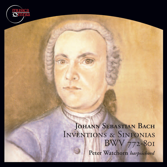 Bach: Inventions & Sinfonias, BWV 772-801