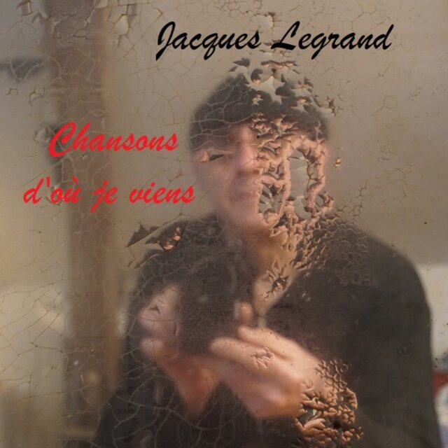 Chansons d'où je viens