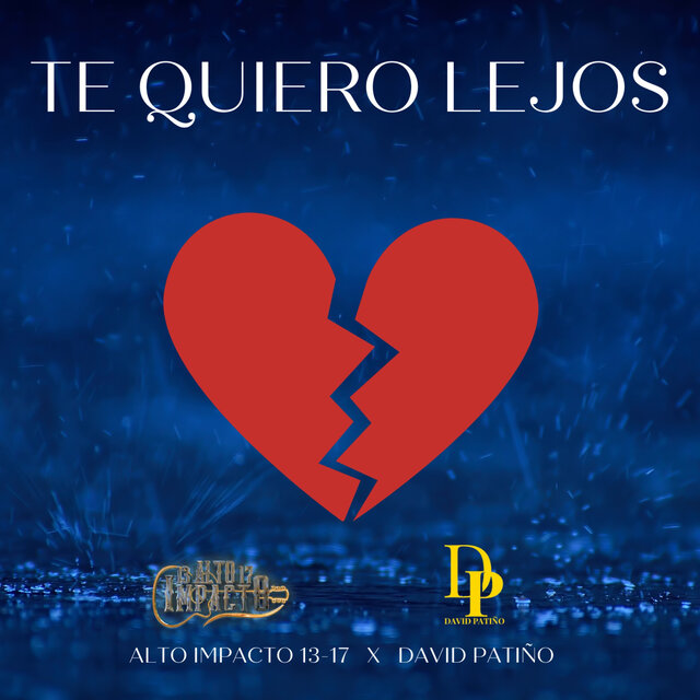 Te Quiero Lejos