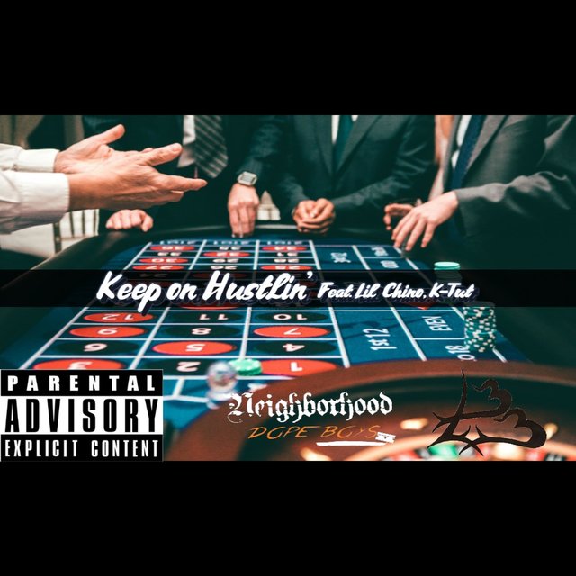 Keep on Hustlin' (feat. Lil Chino & K-Tut)
