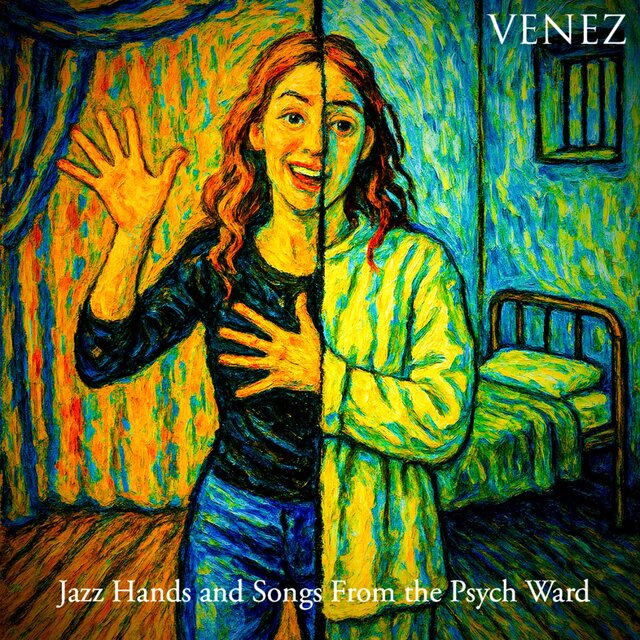 Jazz Hands and Songs From the Psych Ward