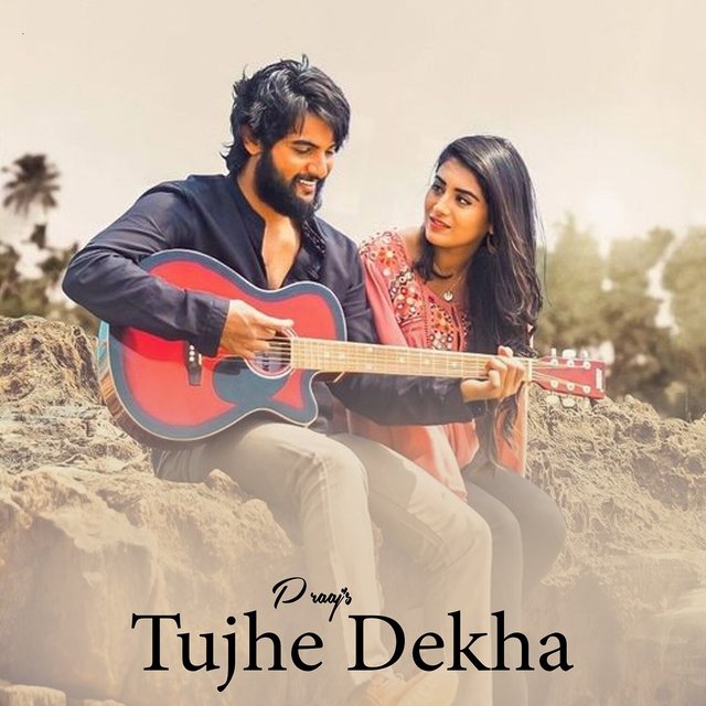 Tujhe Dekha