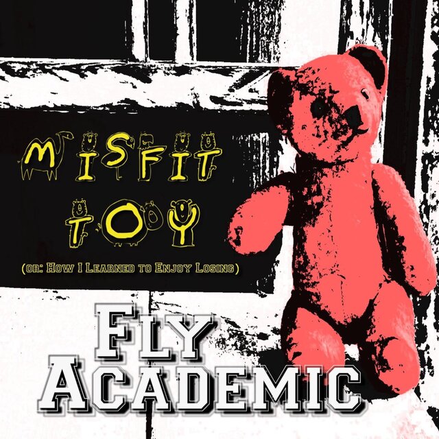 Misfit Toy or: How I Learned to Enjoy Losing