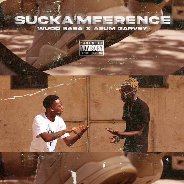 SUCKA'MFERENCE (feat. Asum Garvey)