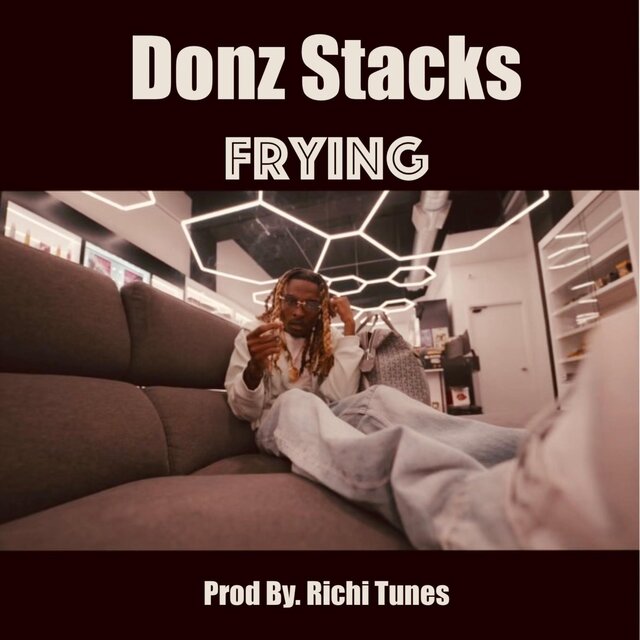 Frying (feat. Richi Tunes)