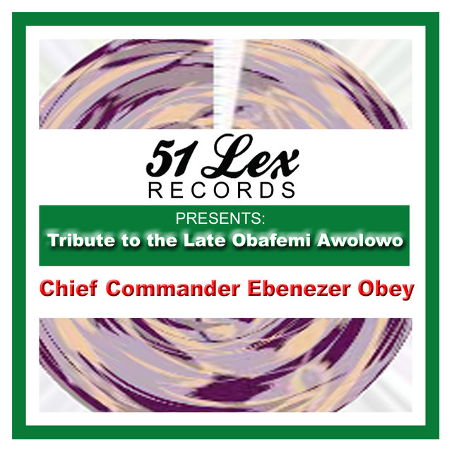 51 Lex Presents Tribute to the Late Obafemi Awolowo