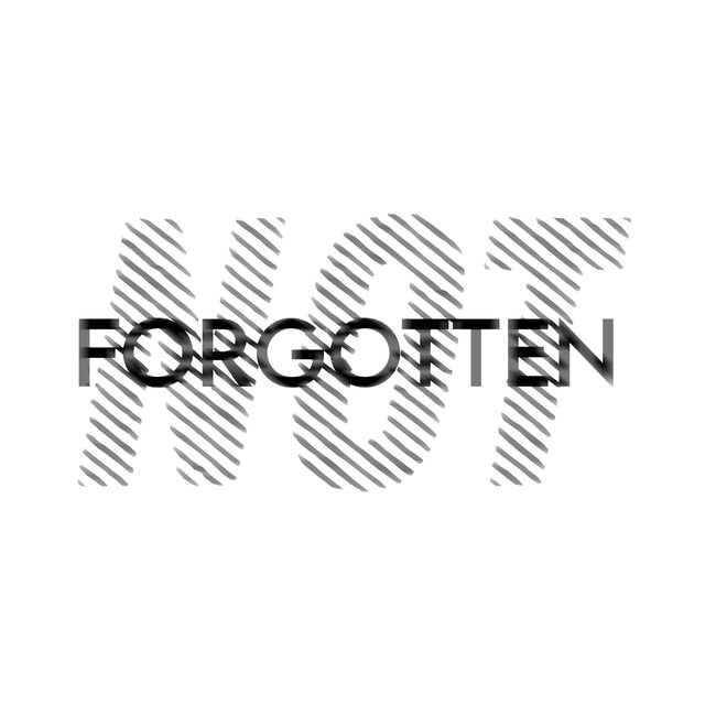 NOT FORGOTTEN