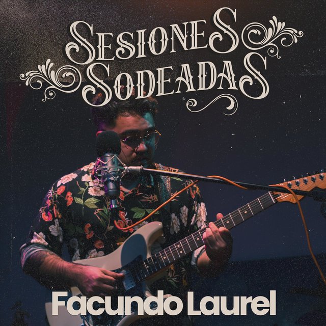 Sesiones Sodeadas #4 (feat. Facundo Laurel)